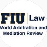 World Arbitration and Mediation Review at FIU College of Law. Journal on the developments, policy, and challenges related to arbitration and mediation.