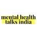 Mental Health Talks India (@mhtalksindia) Twitter profile photo