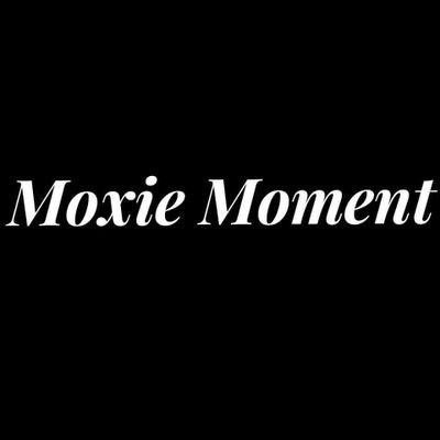 Moxie_Moment Profile Picture