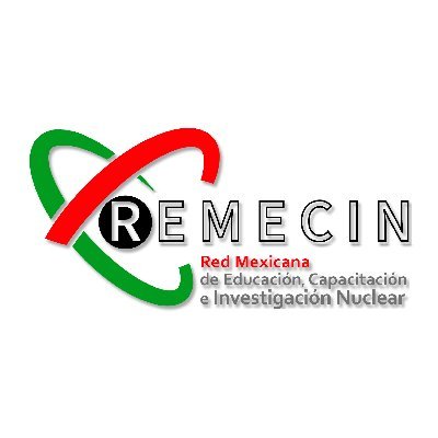 Red Mexicana de Educación, Capacitación e Investigación Nuclear | The Mexican Network of Education, Training and Nuclear Research