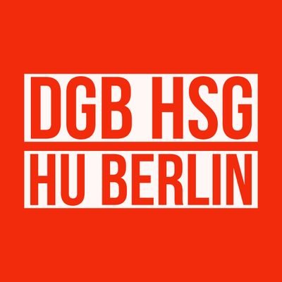 @DGB_news Hochschulgruppe @HumboldtUni dgb-hu@systemli.org