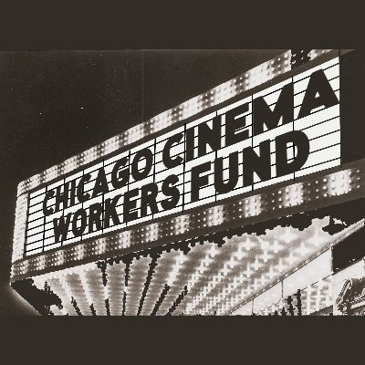 A fund for hourly cinema workers in Chicago 📽️🎞️🖤
