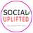 Social Uplifted