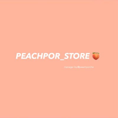 𝗣𝗘𝗔𝗖𝗛𝗣𝗢𝗥_𝗦𝗧𝗢𝗥𝗘 🍑 (CLOSE)