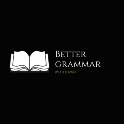 NOT THE GRAMMAR POLICE. I TEACH. @bgwithdawn on IG | Get Writing Tips | Polish Your Diction | Broaden Your Vocabulary | Learn Better Grammar | Check 'Likes'.