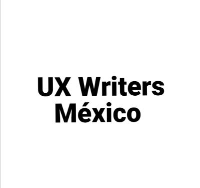 UX Writers MX