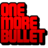 One More Bullet