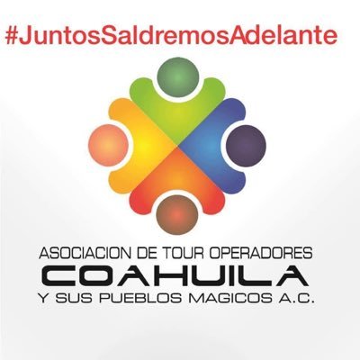 Asociación de Tour Operadores de Coahuila buscamos promover el estado de Coahuila y sus Pueblos Magicos a través de un servicio de Calidad,calidez y seguridad