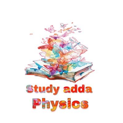 studyaddaPHY's profile picture. भौतिक विज्ञान #physics online classes available 👇
