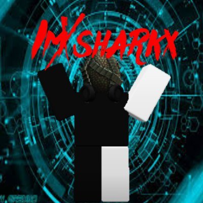 Imxsharkx Official Imxsharkx Twitter - robloxmuff on twitter retweet and like and ill