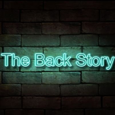 The Back Story