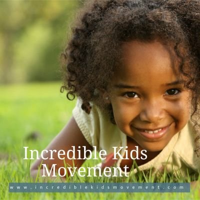 Incredible Parents raise Incredible Kids. Join the Incredible Family Movement!