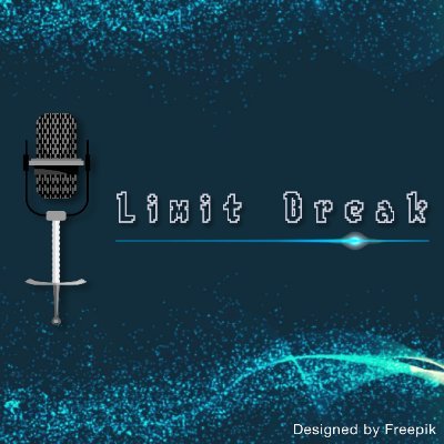 Limit Break Podcast