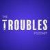 The Troubles Podcast (@TroublesPodcast) Twitter profile photo