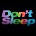 Don't Sleep (@musicdontsleep) Twitter profile photo Don't Sleep (@musicdontsleep) Twitter profile photo