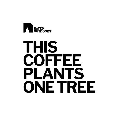Buy coffee that contributes to a cause. Rated Outdoors Coffee plants one tree for every bag ordered. We are on a mission to reforest the planet.
