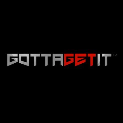Gottagetit™ - 