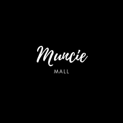 For a great day of shopping and fun, visit Muncie Mall!
