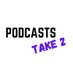 Podcasts Take2 (@podcaststake2) Twitter profile photo Podcasts Take2 (@podcaststake2) Twitter profile photo