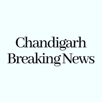 Chandigarh Breaking News