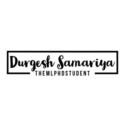 Durgesh | Third-year Machine Learning PhD Student