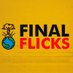 Final Flicks (@finalflicks) Twitter profile photo Final Flicks (@finalflicks) Twitter profile photo