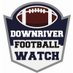 Downriver Football Watch (@downriverwatch) Twitter profile photo Downriver Football Watch (@downriverwatch) Twitter profile photo