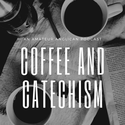 CafeChismPod's profile picture. A podcast on the Catechism of the Anglican Church in North America.
