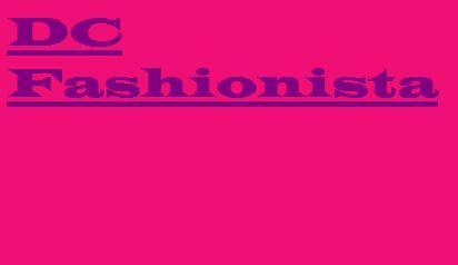 DCFashionista's profile picture. Bringing you the hottest fashion trends and the best bargains in DC! Check it out http://t.co/DlWh7raWNJ