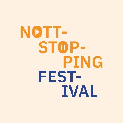 Light Hustle Presents: Nottstopping Festival A Bank Holiday Extravaganza Celebrating & Connecting Nottinghamshire. For Notts. From Notts 23 & 24 May - 2020