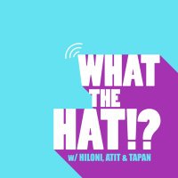 What the HAT!? - Podcast(@WTHATPodcast) 's Twitter Profile Photo