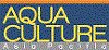 Aquaasiapac's profile picture. AQUA CULTURE Asia Pacific is a trade publication focusing exclusively on the fast developing aquaculture industry of the Asian Pacific region.
