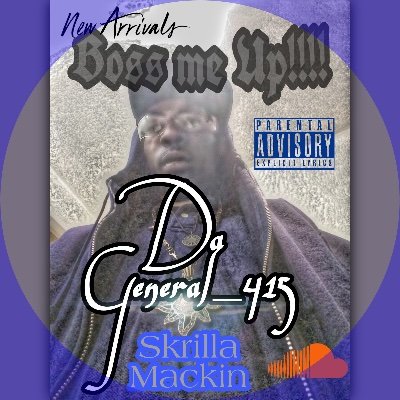 Known as the rapper Da General_415 aka Boss of da Globe aka Boss G 19 aka Da Boss. If it ain't real lady's get a real one in your life.