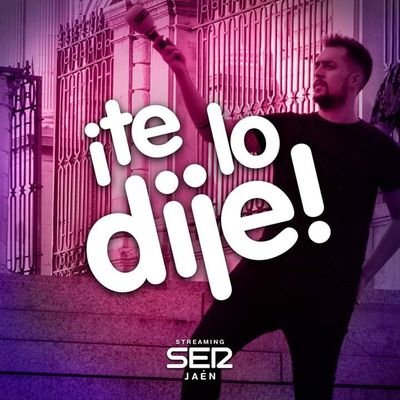 #TeLoDije en la @CadenaSerJaen todos los jueves de 17.00-17.50 por la página de Facebook de Cadena Ser Jaén. Presentado por @alexexcudero
