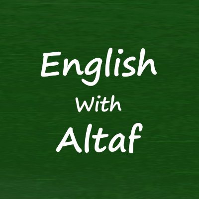 Welcome to the official twitter account of English with Altaf,
This is our YouTub channel  https://t.co/8XVoxcpK7O…

& our hashtag  #EnglishwithAltaf