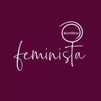 Resistência Feminista ♀️(@ResistFeminist) 's Twitter Profile Photo