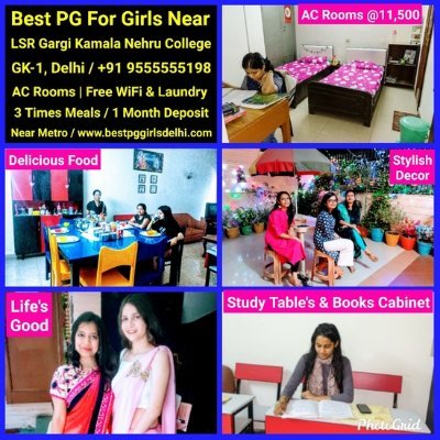 Best PG For Girls Near LSR Gargi Kamala Nehru College Delhi - AC Rooms @13K - 4 Meals - Veg/Non Veg - Free WiFi & Laundry - Near Metro - Book PG +91 9555555198.