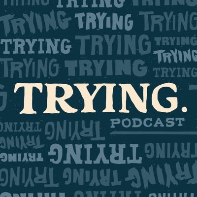 trying_pod's profile picture. A podcast about us all https://t.co/A7VJjJxhb7