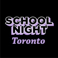 School Night Toronto (@schoolnightto) 's Twitter Profile Photo School Night Toronto (@schoolnightto) 's Twitter Profile Photo
