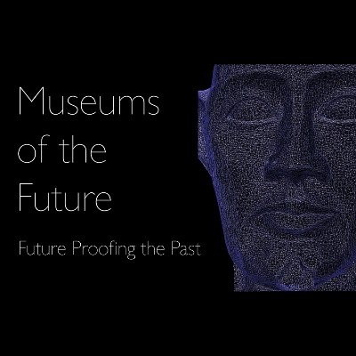 Museums of the Future Project