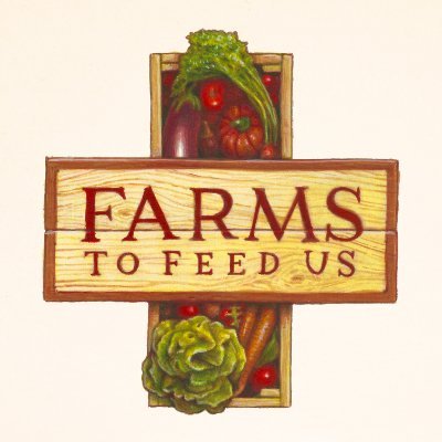 Farms To Feed Us