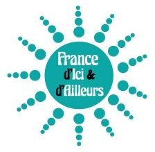 France d'Ici & d'Ailleurs