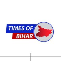 Times Of Bihar (@timesofbihar) 's Twitter Profile