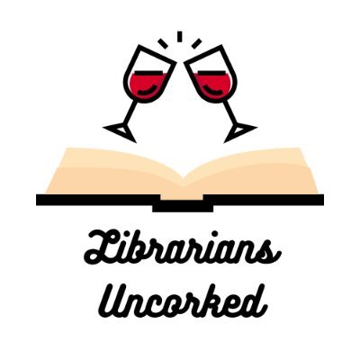 Librarians Uncorked is back...and in lockdown! Connecting with LIS professionals in all sectors during the pandemic. Wine optional.