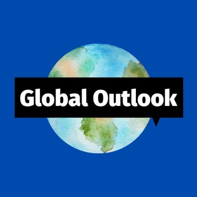 Global Outlook brings you news, analysis and commentary from around the world, reporting things you might not know, but really should.