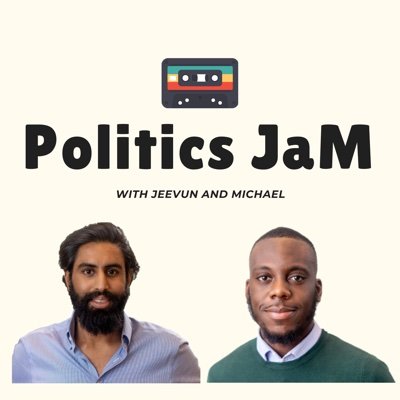 A weekly podcast with @JeevunSandher & @DrMikeBankole - two young academics analysing politics, talking to guests and listening to jams.