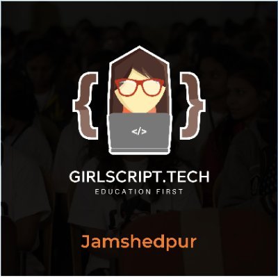 @Girlscript1 #Jamshedpur chapter  
#educationfirst | #techdiversity |

Visit: https://t.co/hmqg7heHOm |

For queries contact Chapter Lead @AdityaA63875897