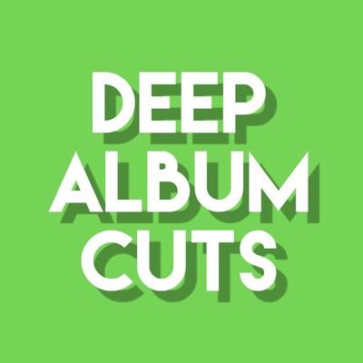 No singles - deep album cuts only