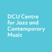 DCU Centre for Jazz & Contemporary Music (@dcu_jazz) Twitter profile photo