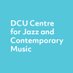 DCU Centre for Jazz & Contemporary Music (@dcu_jazz) Twitter profile photo DCU Centre for Jazz & Contemporary Music (@dcu_jazz) Twitter profile photo